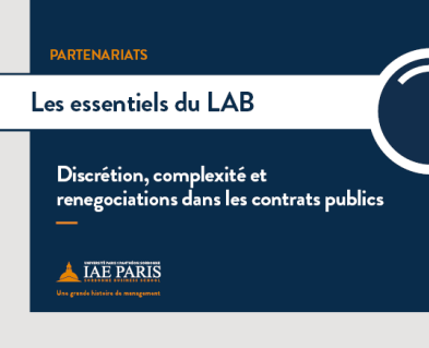  DISCRETION, COMPLEXITE ET RENEGOCIATIONS DANS LES CONTRATS PUBLICS